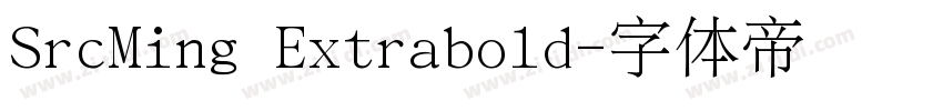 SrcMing Extrabold字体转换